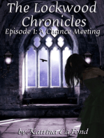 The Lockwood Chronicles Episode 1: A Chance Meeting