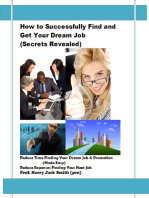 How to Successfully Find and Get Your Dream Job (Secrets Revealed)