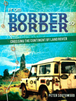 From Border to Border: Crossing the Continent by Land Rover