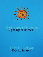The Beginnings of Freedom