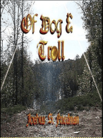 The Chronicles of Dog and Troll: Book 1 - Of Dog and Troll