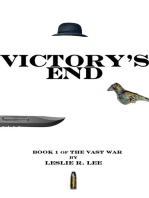 Victory's End: Book 1 of the Vast War
