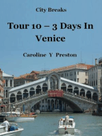 City Breaks: Tour 10 - 3 Days In Venice