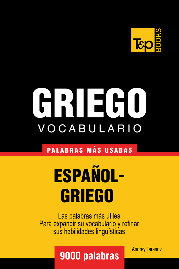 Vocabulario Español-Griego: 9000 Palabras Más Usadas by ...
