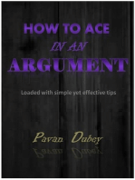 How to Ace in An Argument