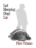 Let Sleeping Dogs Lie