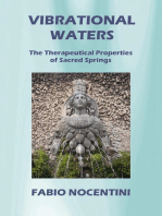 Vibrational Waters. The Therapeutical Properties of Sacred Springs