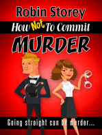 How Not To Commit Murder