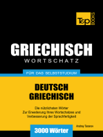 Deutsch-Griechischer Wortschatz für das Selbststudium: 3000 Wörter