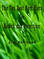 The Ten Best Fortifiers for Health and Nutrition