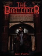 The Bartender: Darkness on the Edge of Town.