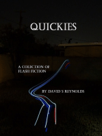 Quickies A Collection of Flash Fiction