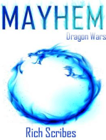 Mayhem: A Dragon Wars Novella: Novella III