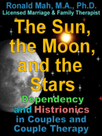 The Sun, the Moon, and the Stars, Dependency and Histrionics in Couples and Couple Therapy
