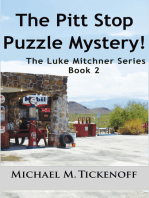 The Pitt Stop Puzzle Mystery! The Luke Mitchner Series Book 2