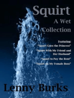 Squirt: A Wet Collection