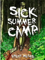 Sick Summer Camp (Something Horrific)