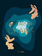Threads of Chaos