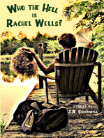 Who the Hell is Rachel Wells?