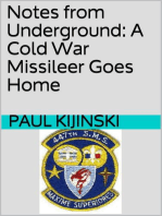 Notes from Underground: A Cold War Missileer Goes Home