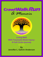Crawl Walk Run