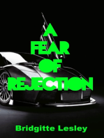 A Fear of Rejection