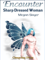 Encounter: Sharp Dressed Woman (Fire Woman)