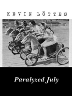 Paralyzed July