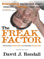 The Freak Factor: Discovering Uniqueness by Flaunting Weakness