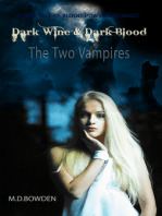 Dark Wine & Dark Blood, YA Version (The Two Vampires, Books 1 & 2)