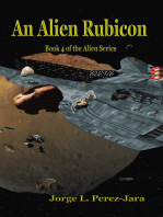 An Alien Rubicon