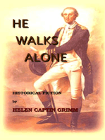 He Walks Alone