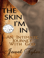 The Skin I'm In: An Intimate Journey With God