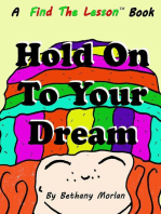 Hold On To Your Dream