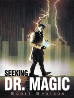 Seeking Dr. Magic