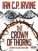 Crown of Thorns - The Race To Clone Jesus Christ : (Book One)