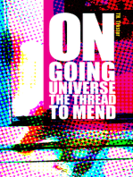 On Going Universe The Thread To Mend