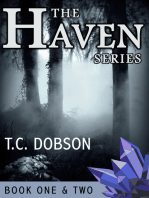 The Haven, Book One, The Forest and Book Two, The Journey