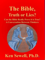The Bible, Truth or Lies