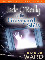 Jade O'Reilly and the Graveyard Shift (A Sweetwater Short Story)