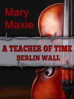 A Teacher of Time: Berlin Wall