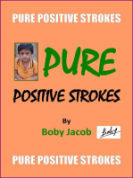 Pure Positive Strokes