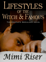 Lifestyles of the Witch & Famous (The Complete Serialized Novel)