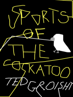 Sports of the Cockatoo