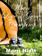When Love's Gone Camping (Sequel three of the Embracing Love Trilogy)