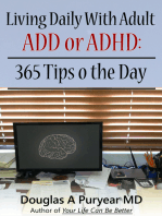 Living Daily With Adult ADD or ADHD: 365 Tips o the Day