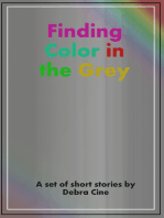 Finding Color in the Grey