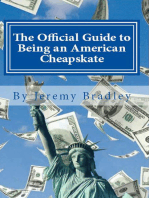 The Official Guide to Being an American Cheapskate