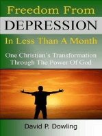 Freedom From Depression In Less Than A Month