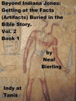 Beyond Indiana Jones: Getting at the Facts (Artifacts) Buried in the Bible Story. Vol. 2, Book 1